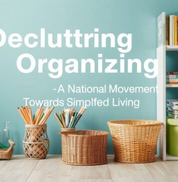 Decluttering and Organizing: A National Movement Towards Simplified Living