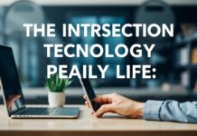 The Intersection of Technology and Daily Life: How Small Changes Can Make a Big Impact