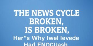 The News Cycle is Broken. Here's Why I've Had Enough.